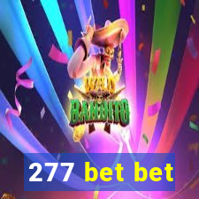 277 bet bet